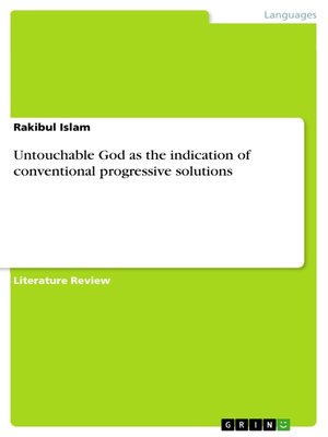 cover image of Untouchable God as the indication of conventional progressive solutions